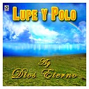 Lupe Y Polo - Tres D as