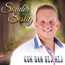 Sander Sestig - Kom Dan Bij Mij