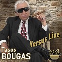 Tasos Bougas Nikos Zoidakis - Gia De Pantreutike O Theos Live