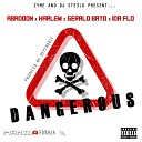 DJ Ste3lo Zyme feat Abaddon Harlem Gerald Bato IDA… - Dangerous