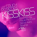 Les Couch Potatoes - Kiss Kiss Original Mix
