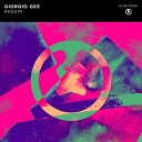 Giorgio Gee - Beggin Original Mix