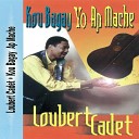 Loubert Cadet - Haiti bezewen n