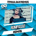 Rompasso - Ignis Tpaul Sax Remix