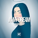 MainShock - In My Dream Original Mix