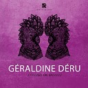G raldine D ru - Next Original Mix