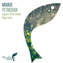 Mivase - Petrichor Nago Remix