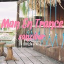 Man En Trance - Zanzibar Original Mix