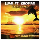 Luan feat Kromah - Sunshine Original Mix