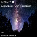 Ben Seyer - Urban Discipline Original Mix