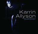 Karrin Allyson - The Shadow Of Your Smile