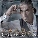 Goran Karan - Moj slatki lopove