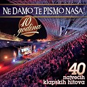 Klapa Filip Devic - Zavr no kolo iz opere Live