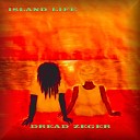 Dread Zeger - Island Life