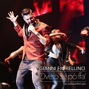 Gianni Fiorellino - L unica femmena Live