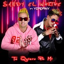 Sandy el White feat Yordany - Te Quiero Pa Mi