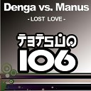 Denga vs Manus - Forsaken Vengeance Mix