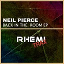 Neil Pierce - Dirty Dog Original Mix