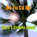 Rico s Creole Band - La Fleur De Tes Cheveux
