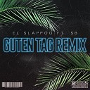 El Slappoo feat Sb - Guten Tag Remix
