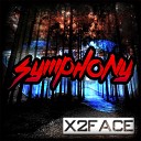 X2Face - Symphony Original Mix