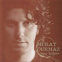 Murat Durmaz - Geceler