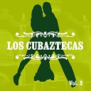 Los Cubaztecas - La Conga de Jaruco