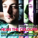 John Puzzle - Hear The Colours Original Mix