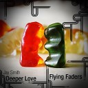 Jay Smith - Deeper Love Original Mix
