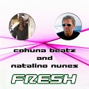 Cohuna Beatz Natalino Nunes - Fresh Radio Mix