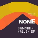 nonE PT - Samsara Valley Original Night Mix