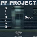 PF Project - Sliding Door My Gate