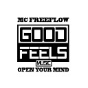 MC Freeflow - Open Your Mind Original Mix