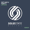 Matt Wade Marky P - Limitless Original Mix