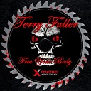 Terry Fuller - Free Your Body Original Mix