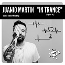 Juanjo Martin - In Trance Original Mix
