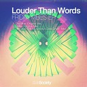 Louder Than Words - The Vibe Original Mix