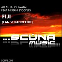 Atlantis Avatar feat Miriam Stockley - Fiji Lange Radio Edit Atlantis vs Avatar feat Miriam…