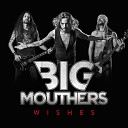 Big Mouthers - Taste of Love