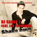 DJ Sanny J feat Los Tiburones feat Los… - Shake Boom