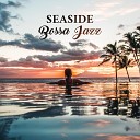 Instrumental Bossa Jazz Ambient - Rhythm of Sunshine