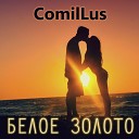 Comillus - Белое золото