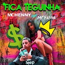 Mc Henny feat Love Funk Mc Rafinha - Fica Teguinha