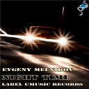Evgeny Melnikov - Night Time Original Mix