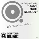 Glenn Gregory feat Lifford Shillingford - Don t Hurt Nobody Elektroschneider Remix