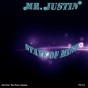 Mr Justin - State of Mind Original Mix