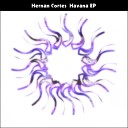 Hernan Cortes - So You Know Original Mix