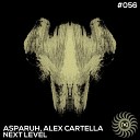 Asparuh Alex Cartella - Next Level Original Mix