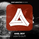 Axel Boy - Lights Out Original Mix