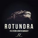 Fix stern Nikita Marasey - Rotundra Original Mix